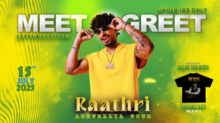 REYAN Raathri Tour Meet & Greet BRISBANE