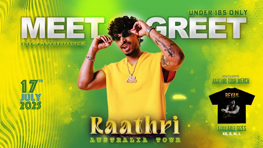 REYAN Raathri Tour Meet & Greet MELBOURNE